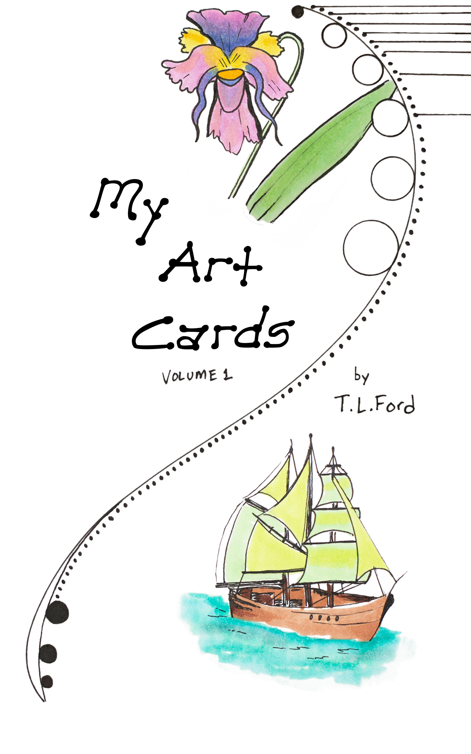 My Art Cards volume 1 by T. L. Ford cover